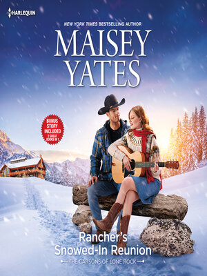 cover image of Rancher's Snowed-In Reunion & Claiming the Rancher's Heir